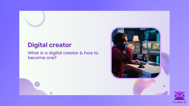 What Is a Digital Creator and How to Become One?
