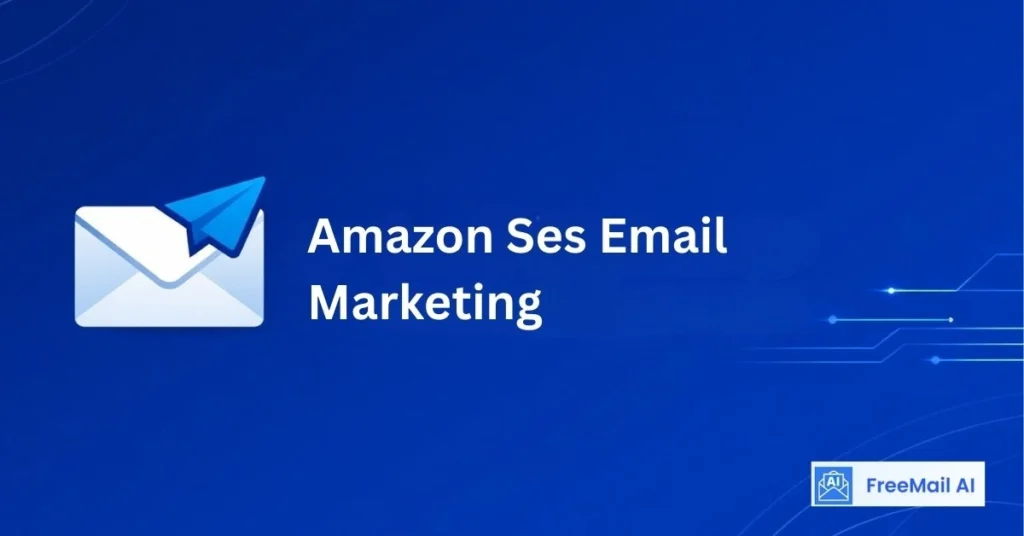 Amazon SES Email Marketing