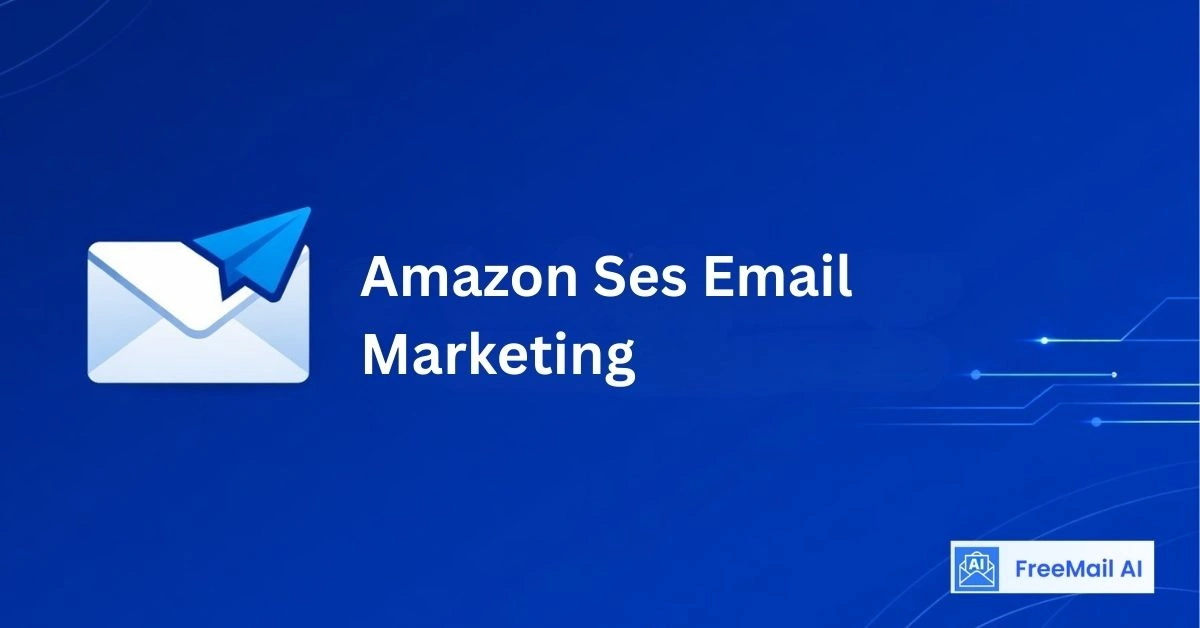 Amazon SES Email Marketing
