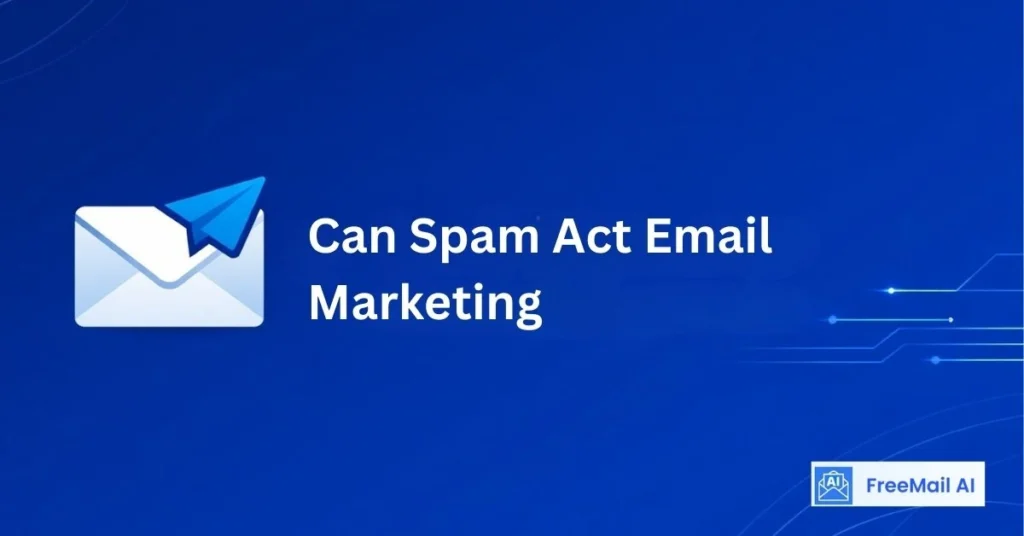 CAN-SPAM Act and Email Marketing
