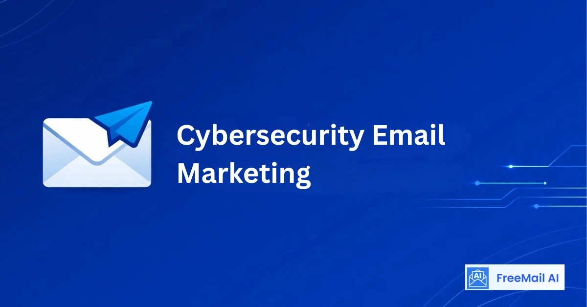 Cybersecurity Email Marketing