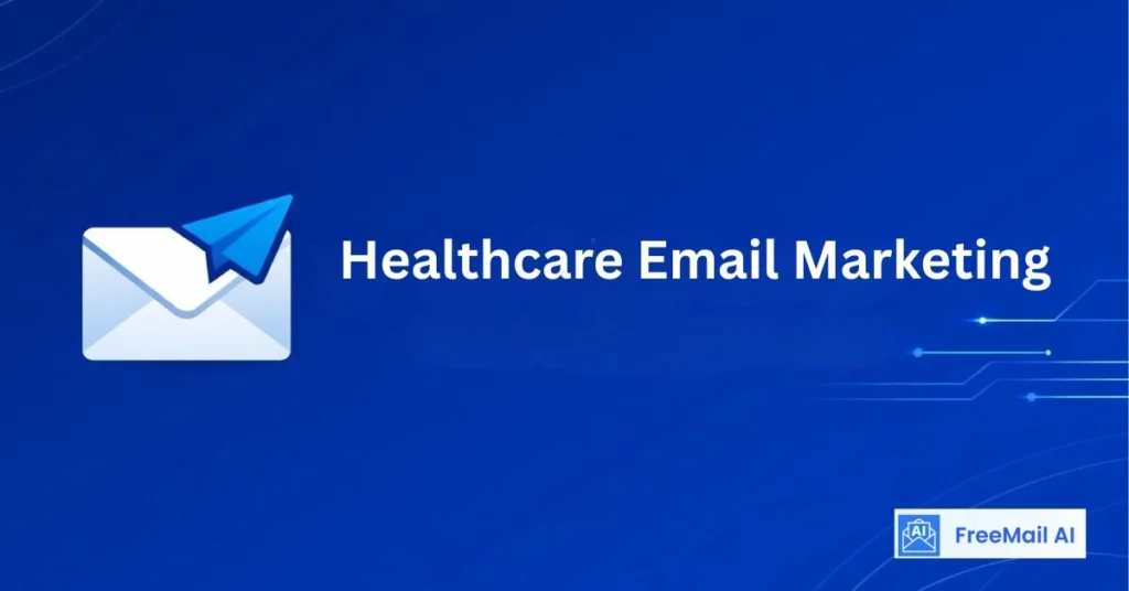 Healthcare Email Marketing