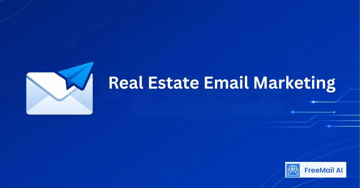 Real Estate Email Marketing