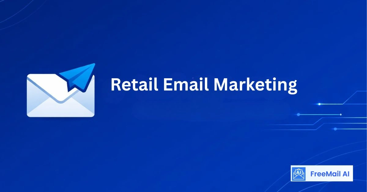 Retail Email Marketing