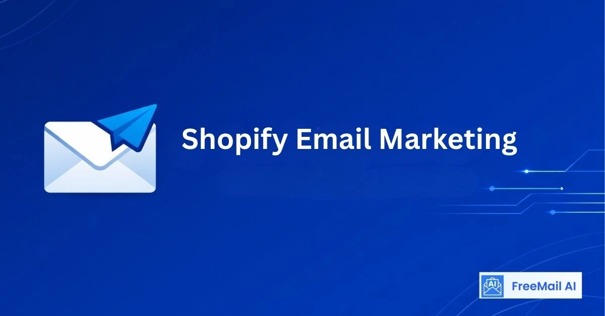 Shopify Email Marketing