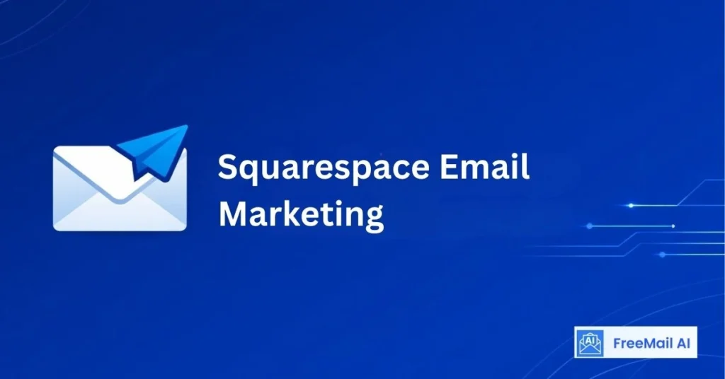 Squarespace Email Marketing