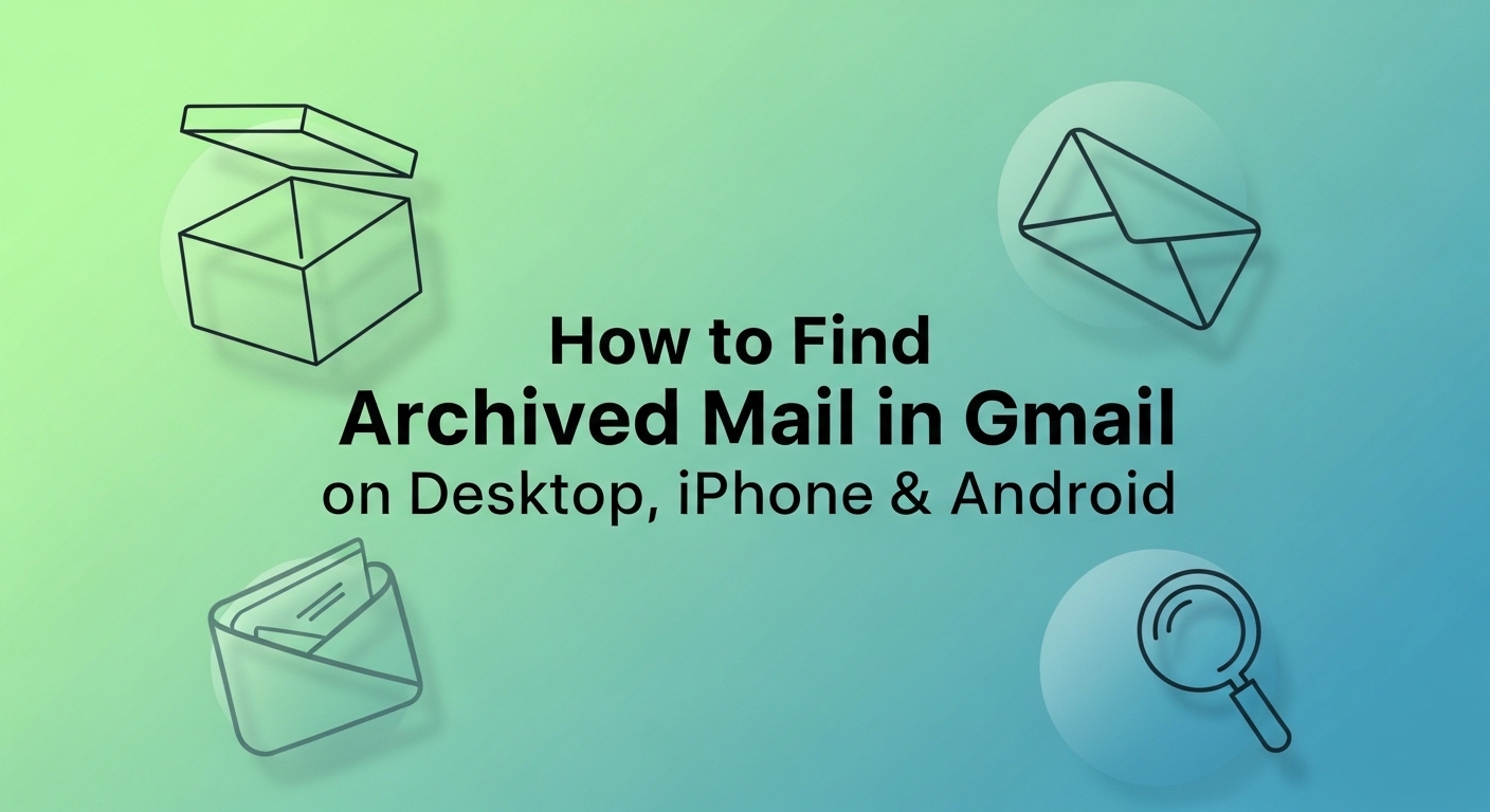 How to Find Archived Mail in Gmail